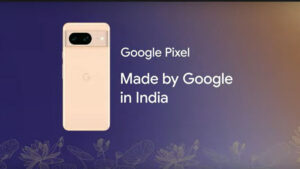 Google Pixel Made in India techturning.com